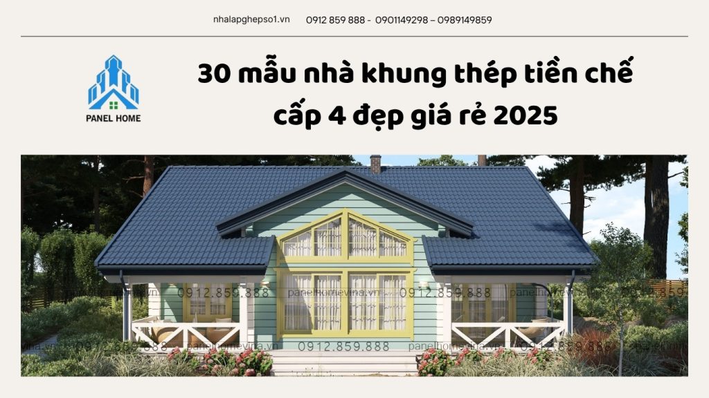 30 mẫu nhà khung thép cấp 4 đẹp giá rẻ 2025