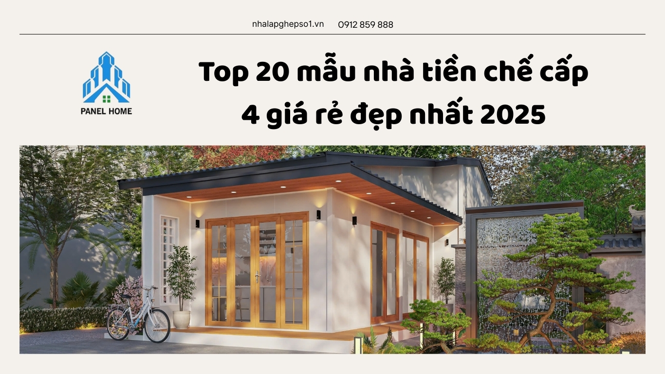 Top 20 mẫu nhà tiền chế cấp 4 đẹp, giá rẻ, đáng xây năm 2025